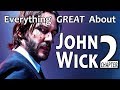 Everything GREAT About John Wick Chapter 2