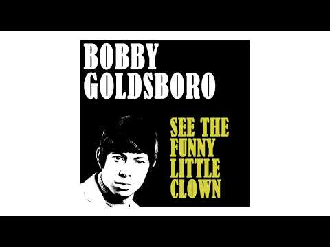 Bobby Goldsboro ~ See The Funny Little Clown (Stereo)