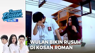 Download lagu Roman Bikinin Martabak Untuk Wulan!  | ROMAN PICISAN | EPS 15 | PART (5/5) mp3