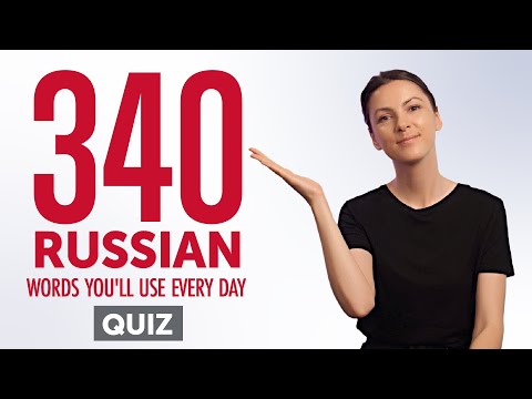 Quiz | 340 Russian Words You'll Use Every Day - Basic Vocabulary #74