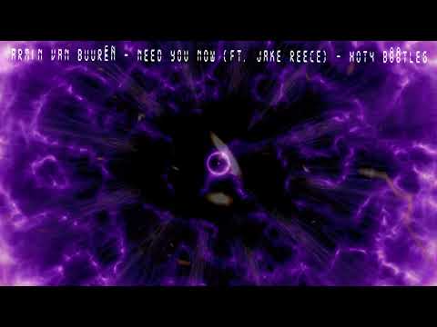 Armin Van Buuren   Need you now feat  Jake Reece   HOT4 Bootleg
