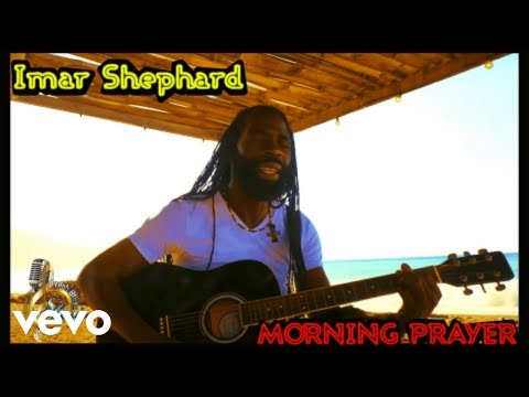 Imar Shephard - 'Morning Prayer'