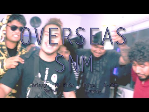 Overseas - SNM
