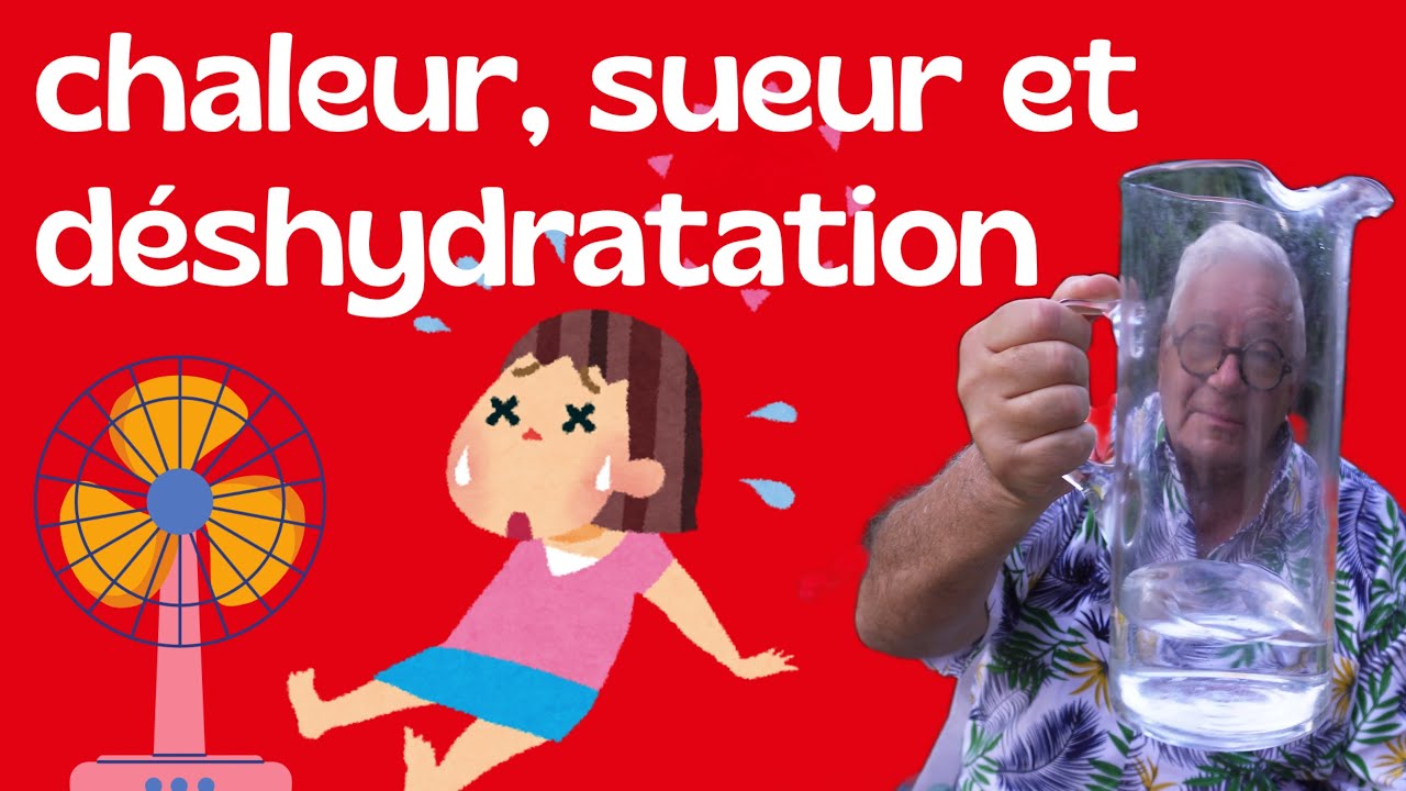 comment se refoidir et ne pas se déshydrater. Signes d'alerte et mesures.