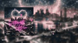 No Me Vuelvo A Enamorar | Anuel AA | Bachata 2025 | Éxito 2025