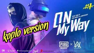 Download lagu PUBG - On my way - Alan walker | lirik lagu | koplo version mp3