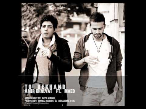 Amir Khalvat ft. Maed - To Bekhand