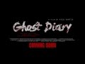 Ghost Diary - Trailer