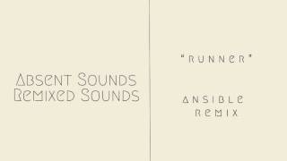 From Indian Lakes -  &quot;Runner&quot; (Ansible Remix) (Audio)