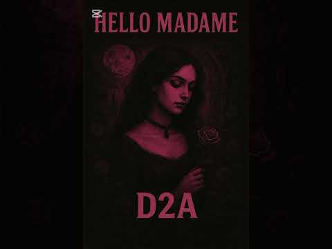 D2A-Bonjour Madame(mixed by Balistic)