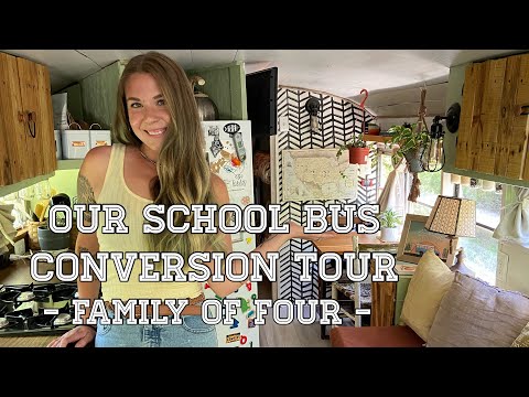 Our School Bus Conversion Tour - Family of Four - 2 Kids