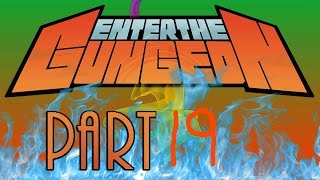 Let's Play Enter The Gungeon Part 19(Vampire Queen)