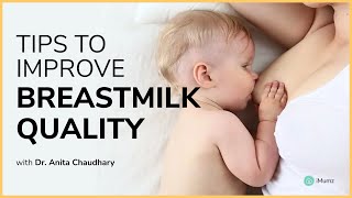 Foods to Improve the quality of your breast milk | Breastfeeding Tips | iMumz