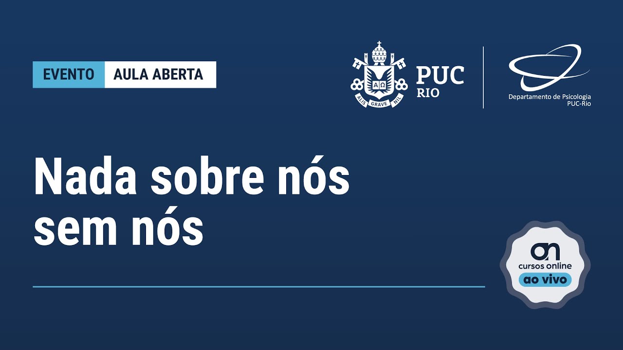 Aula aberta: Nada sobre nós sem nós