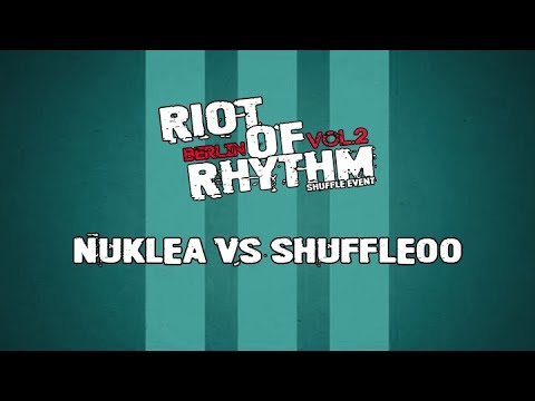 ROR VOL.2 // NUKLEA VS SHUFFLEOO // 1/8 FINAL // 1VS1
