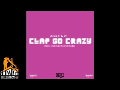 Priceless Da ROC ft. C2Saucy, Mimi Green - Clap Go Crazy [Thizzler.com]