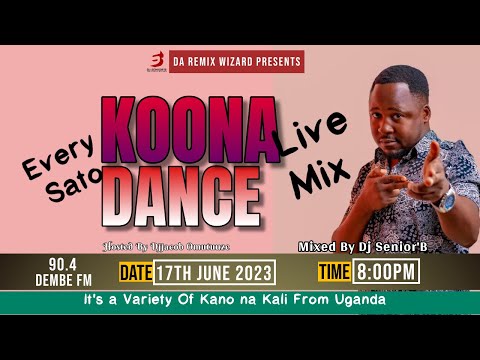 Koona Dance 3 Saturday Mix - Dj Senior'B [Ugandan, African & Global Hit Singles]