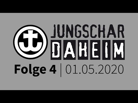 jungscharDAHEIM - Folge 4 | 01.05.2020