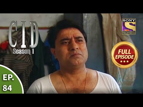 CID (सीआईडी) Season 1 - Episode 84 - The Case Of Missing Father - Part 2- Full Episode