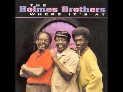 The Holmes Brothers - Never Let Me Go
