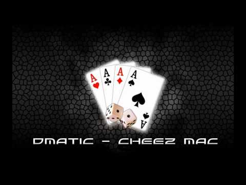 DMATIC - CHEEZ MAC