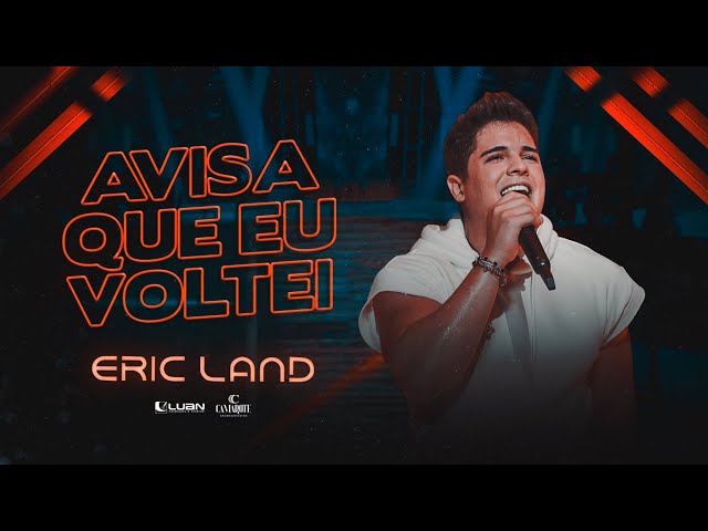 Download Avisa Que Eu Voltei Eric Land