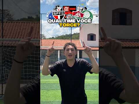 QUAL TIME VOCÊ TORCE?