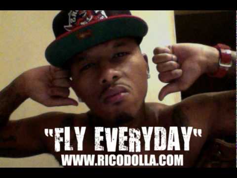 Rico Dolla - Fly Everyday [Thizzler.com]