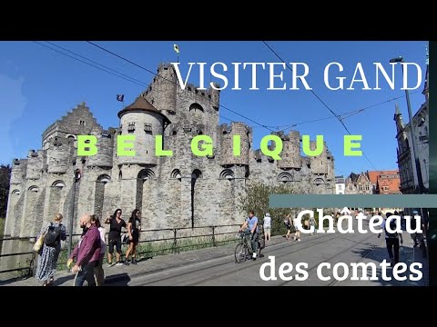 Visite du château des comtes , l'un des plus beaux de Gand/ Belgique