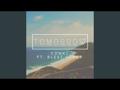 Tomorrow (feat. Blest Jones)