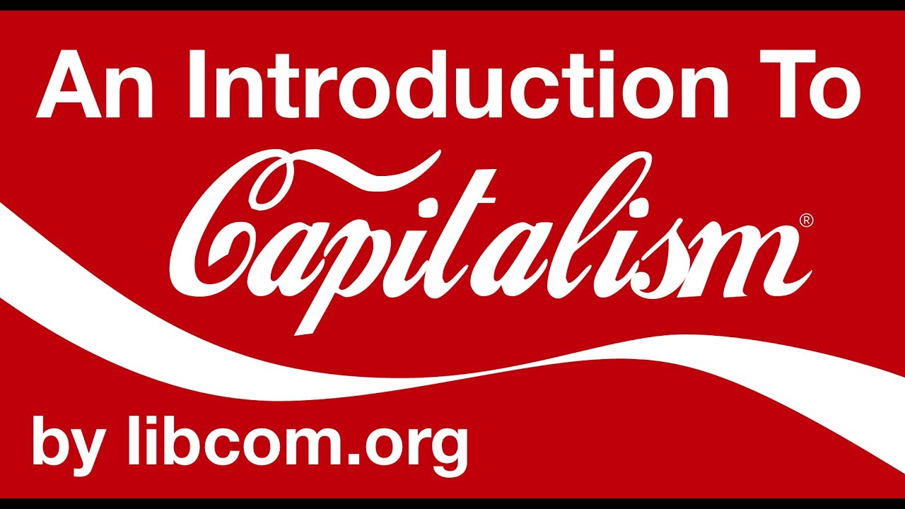 An Introduction To Capitalism