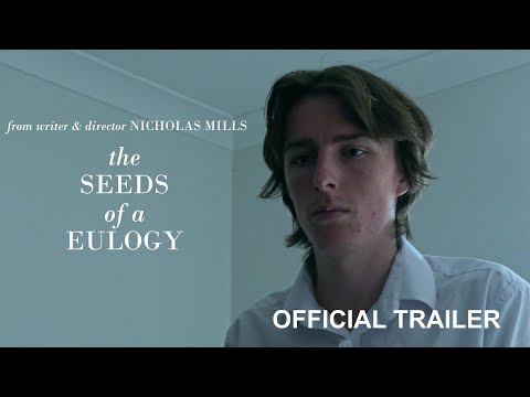 The Seeds of a Eulogy - Official Trailer
