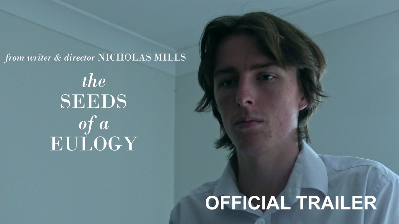 The Seeds of a Eulogy - Official Trailer