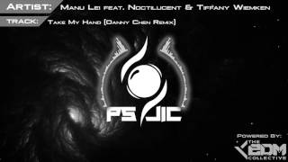Trance | Manu Lei feat  Noctilucent & Tiffany Wiemken - Take My Hand (Danny Chen Remix) [Export}