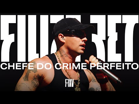 Filipe Ret - Chefe do Crime Perfeito (Ao Vivo)