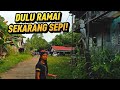 Life In An Abandoned Dayak Village Quiet Village Quiet Market