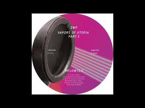 [snippets] - MFLOW12.2 - Z@p - Vapors of Utopia part 2 [limited 10"]