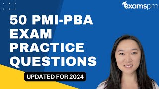 50 PMI-PBA Exam Practice Questions