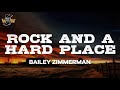Bailey Zimmerman - Rock and A Hard Place (Lyrics) Bailey Zimmerman - Rock and A Hard Place (Lyrics)