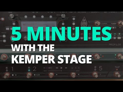 5 Minutes with the Kemper Stage - Gear Demo