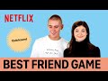 Best Friend Game with Quicksand’s Hanna Ardhén and Felix Sandman | Netflix