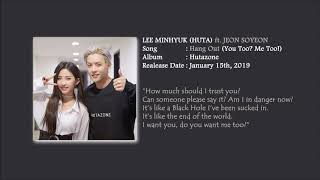 LEE MINHYUK (HUTA) - HANG OUT (너도? 나도!) ft. JEON SOYEON
