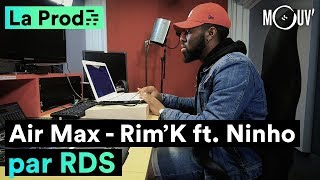 &quot;Air Max&quot; de Rim&#39;K ft. Ninho : comment RDS a composé le hit