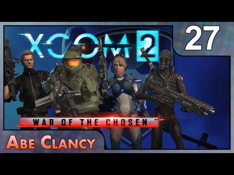 Abe Clancy Plays: XCOM 2: WotC - #27 - Alien Rulers