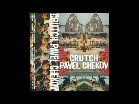 Crutch & Pavel Chekov - Split Tape (2017)
