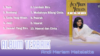 Download lagu Andi Meriem Mattalatta Full Album - Lagu Andi Meriem Mattalatta - Album Nostalgia Terbaik mp3