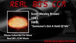 Someone's Got a Hold of Me