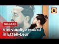 Vader doodt zijn kinderen, vrouw en moeder: 30 jaar cel | Omroep Brabant