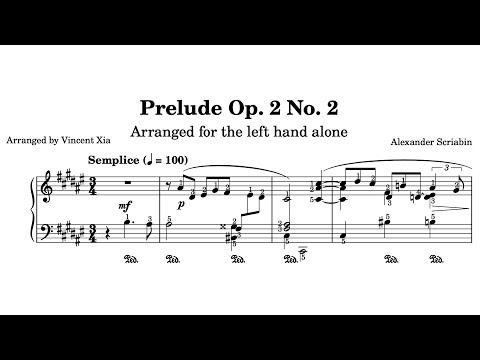 A. Scriabin/V. Xia - Prelude Op. 2 No. 2, arranged for the left hand alone