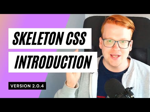 Skeleton CSS Crash Course - A Quick Guide (2021)